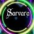 In The Name Of Sarvara
