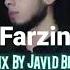 Farzin Ситора Remix By Javid Beats