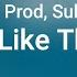 Sista Prod Eyes Blue Like The Atlantic 8D AUDIO Ft Subvrbs