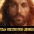 TODAY MESSAGE FROM UNIVERSE Godmessage Jesus Christ Quotes Bible Short Ytshorts Yttrending Bts