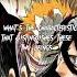 Anime Edit Bleach Quotes Fypシ NOT MINE FULL CREDIT TO THE OWNER