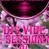 Djs Vibe The Session Mix 04 April 2024