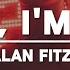 Alok Alan Fitzpatrick Friday I M In Luv Lyrics