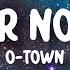 O Town All Or Nothing Lyrics