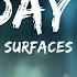 1HOUR Surfaces Sunday Best Lyrics Feeling Good Like I Should Top Best Songs