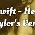 Taylor Swift Hey Stephen Taylor S Version Lyric Video