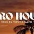 AFRO HOUSE MIX 2025 MEYSTA LAZARE CLYROX AFRONOM KRCP