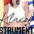 Klaxon 클락션 Instrumental