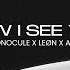 Monocule X LEØN X Aeni Now I See You Official Lyric Video