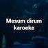 Mesum Di Rum Karoke