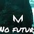 KRAKN No Future TRAP