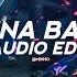 Luna Bala Yb Wasg Ood Ariis Edit Audio