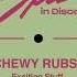 Chewy Rubs Machine Music Original Mix