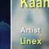 Linex Kaanami Official Song Audio