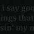 THE A C A B Goodbye With Lyric