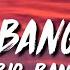 Bang Bang Bang Lyrics Tiktok Remix Big Bang Tiktok Song