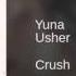 Yuna Crush Ft Usher BASS BOOSTED