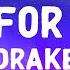 Drake Nice For What Lyrics