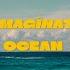 Danny Ocean Kapo Imaginate Official Lyric Video