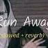 Darci Run Away Slowed Reverb