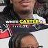 Skrilla Eats White Castle KK S Corner Kkscorner Skrilla Podcast
