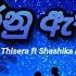 Sanda Renu Athi Raka Prasanga Thisera Feat Shashika Nisansala Lyrics Video