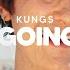 Kungs Never Going Home 1 HOUR