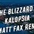 The Blizzard Kalopsia Matt Fax Remix