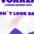Liu Vokker Don T Look Back Vokker Rework