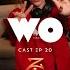 WO Cast 20 By Zeret Melodic House Progressive Techno