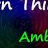 Amber Mark Foreign Things Lyrics