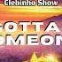 CLEBINHO SHOW You Gotta Love Someone