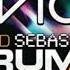 Avicii And Sebastien Drums Even Original Mix