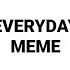 Everyday MEME Human AU Animation Meme DW GW Dandysworld Animationmeme 댄디의세계