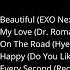 Playlist OST EXO 엑소 Baekhyun OST Drama And Movie 2022