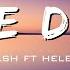 ARASH Feat Helena One Day Im Gonna Fly Away Lyrics
