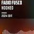 Fabio Fusco Hooked 2024 Edit