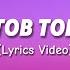 Tob Tobi Tob Tob Tobi Tob Lyrics Video