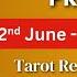 Weekly Tarot Reading 2nd June 8th June 2025 By DrGeetanjaliSaxena