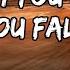 Nathan Evans Catch You When You Fall Official Lyrics
