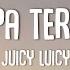 Juicy Luicy Tanpa Tergesa Lirik Lagu