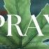 PRAY Soaking Worship Instrumental Prayer And Devotional