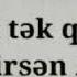 Yolun Düşsə Bu Dünyaya Birdə Gəl