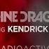 Imagine Dragons Radioactive Feat Kendrick Lamar Remix Clean