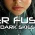 DARK SKIES Epic Cyber Fusion Music SYNTHWAVE CYBERPUNK HOUSE Future Vision Music