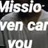 MISSIO I Don T Even Care About You Lyrics