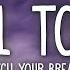Catch Your Breath Dial Tone Lyrics 1 Hour Version
