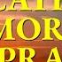 CATHOLIC MORNING PRAYERS TO START YOUR DAY SUNDAY MAY 25 2025 Holyrosarytoday