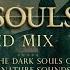 1 Hour Of Relaxing Dark Souls Music Mixed With Ambient Sounds