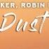 Alan Walker Robin Packalen Dust Lyrics